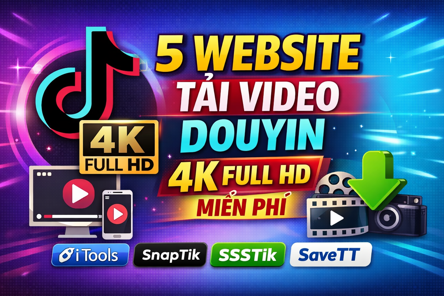 5 Website Tải Video Douyin 4K Full HD Miễn Phí Nhanh Và Ổn Định Nhất